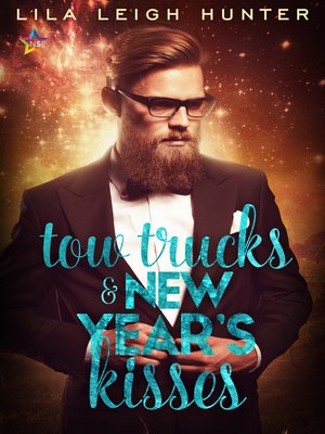 cover image of Tow Trucks & New Year's Kisses